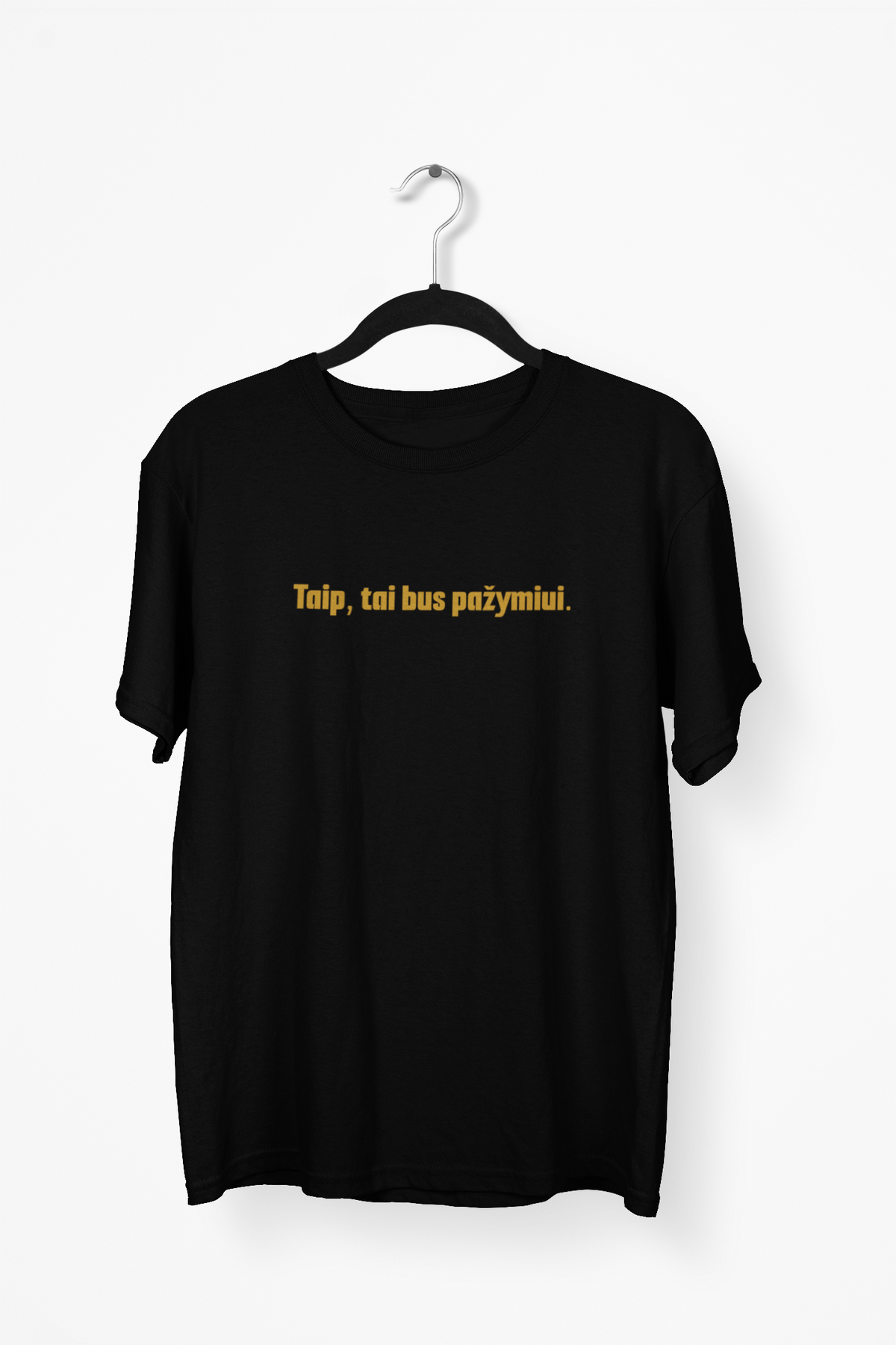 Juodi Unisex marškinėliai "Taip, tai bus pažymiui".