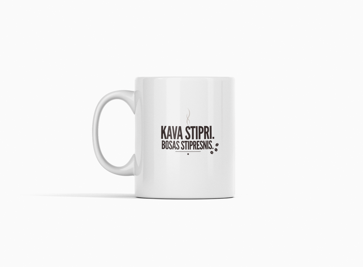 Baltas puodelis "Kava stipri, bosas stipresnis." Su piešiniu.