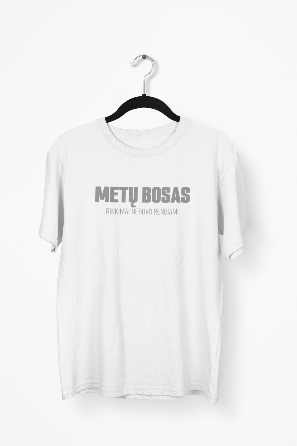 Balti Unisex marškinėliai "Metų bosas. Rinkimai nebuvo rengiami."